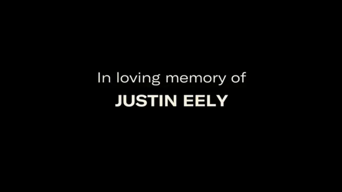 Justin Eely's name displayed in the end credit.